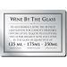 Wine By The Glass Bar Notice 125, 175 & 250ml (Framed)