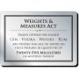 Weights & Measures Act Notice 25ml (No Frame)