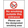 No smoking outside this entrance / Designated Smoking area Sign - Rigid Polypropylene