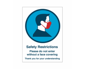 A4 Size - Please DO NOT enter without a face covering